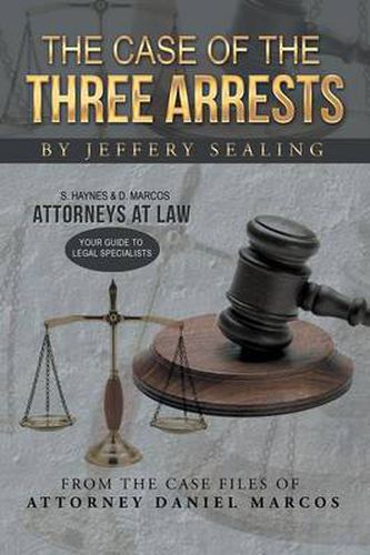 Cover image for The Case of the Three Arrests