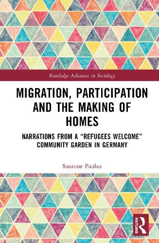 Cover image for Migration, Participation and the Making of Homes