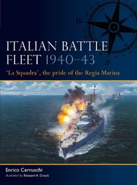 Cover image for Italian Battle Fleet 1940-43