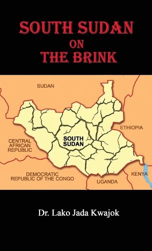 Cover image for South Sudan On The Brink