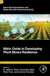 Cover image for Nitric Oxide in Developing Plant Stress Resilience