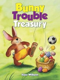 Cover image for Bunny Trouble Treasury