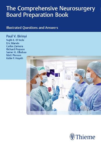 Cover image for The Comprehensive Neurosurgery Board Preparation Book: Illustrated Questions and Answers