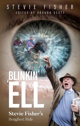 Cover image for Blinkin' 'Ell: Stevie Fisher's Roughest Ride