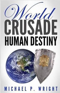 Cover image for World Crusade Human Destiny