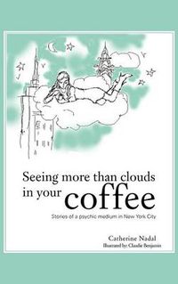 Cover image for Seeing More Than Clouds in Your Coffee