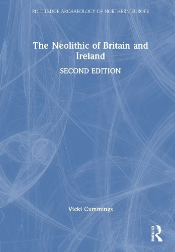 Cover image for The Neolithic of Britain and Ireland