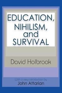 Cover image for Education, Nihilism and Survival