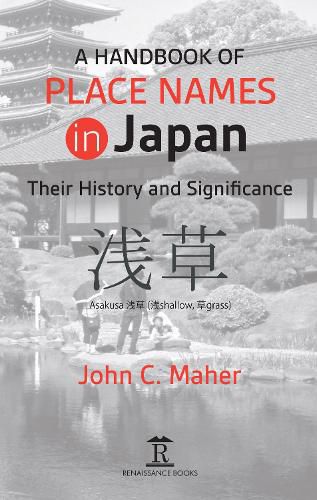 Cover image for A Handbook of Place Names in Japan: Their History and Significance