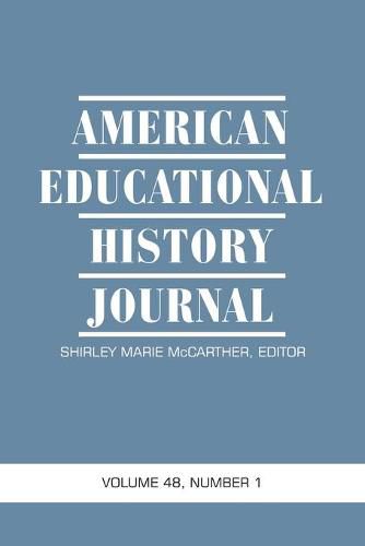 Cover image for American Educational History Journal Volume 48 Number 1