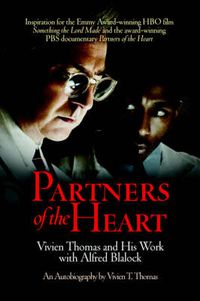 Cover image for Partners of the Heart: Vivien Thomas and His Work with Alfred Blalock