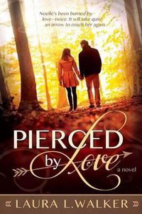 Cover image for Pierced by Love