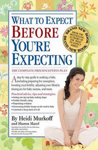 Cover image for What to Expect Before You're Expecting