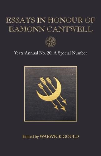 Cover image for Essays in Honour of Eamonn Cantwell: Yeats Annual No. 20