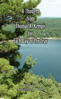 Cover image for A Thought From Thomas A Kempis for Each Day of the Year