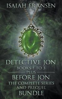 Cover image for Detective Jon Books 1 To 3 Plus Before Jon The Complete Series And Prequel Bundle