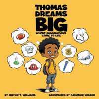 Cover image for Thomas Dreams Big
