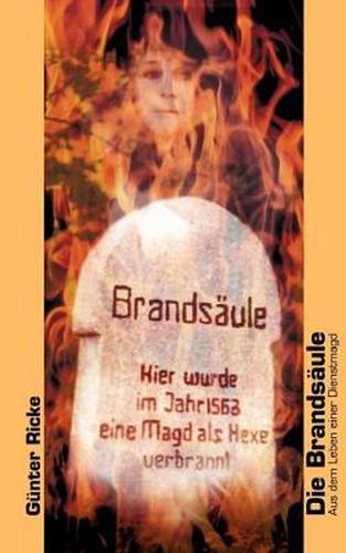 Cover image for Die Brandsaule: Aus dem Leben einer Dienstmagd