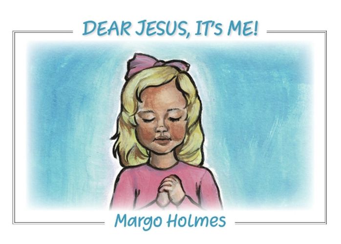 Dear Jesus, It's Me