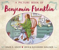 Cover image for A Picture Book of Benjamin Franklin