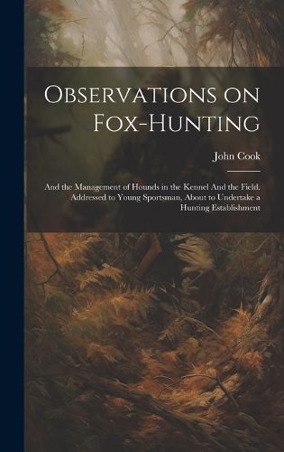 Observations on Fox-hunting