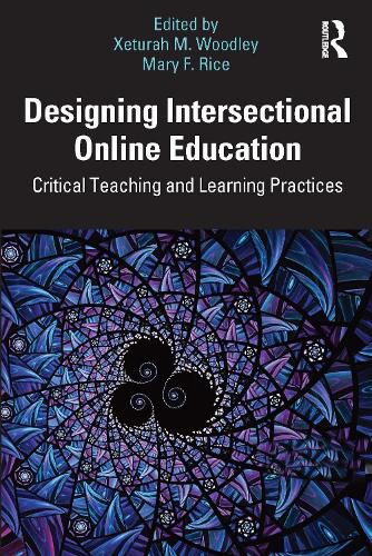 Cover image for Designing Intersectional Online Education: Critical Teaching and Learning Practices