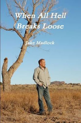 Cover image for When All Hell Breaks Loose
