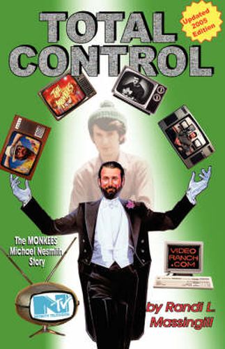Total Control: The Monkees Michael Nesmith Story