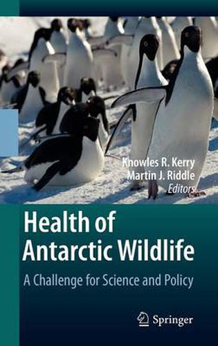 Cover image for Health of Antarctic Wildlife: A Challenge for Science and Policy