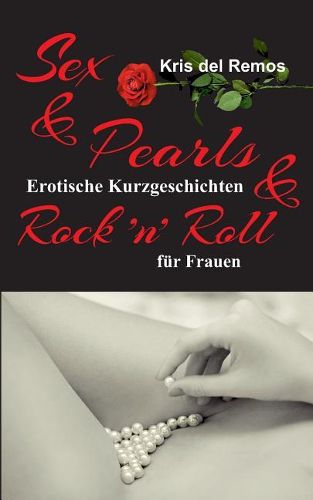 Cover image for Sex & Pearls & Rock 'n' Roll