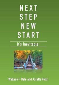 Cover image for Next Step New Start: It's Inevitable