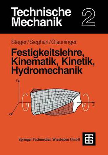 Cover image for Technische Mechanik 2: Festigkeitslehre, Kinematik, Kinetik, Hydromechanik