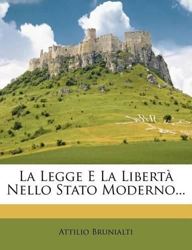 Cover image for La Legge E La Libert Nello Stato Moderno...