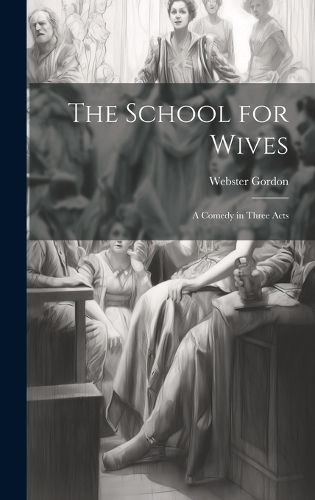 Cover image for The School for Wives