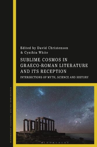 Cover image for Sublime Cosmos in Graeco-Roman Literature and Its Reception