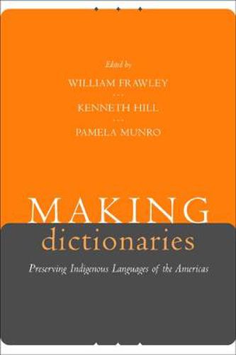 Cover image for Making Dictionaries: Preserving Indigenous Languages of the Americas