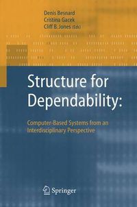 Cover image for Structure for Dependability: Computer-Based Systems from an Interdisciplinary Perspective