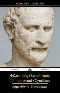 Cover image for Philippics and Olynthiacs