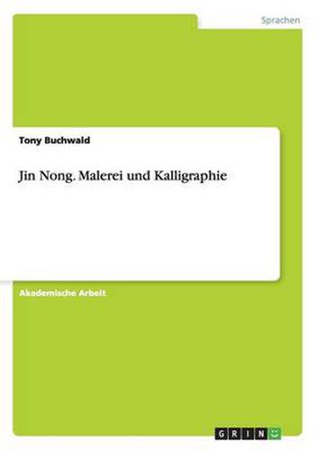 Cover image for Jin Nong. Malerei und Kalligraphie