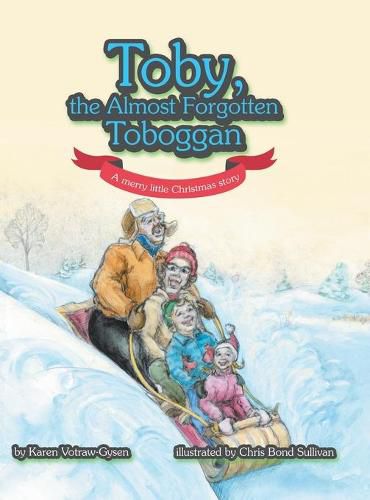 Cover image for Toby, the Almost Forgotten Toboggan