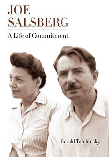 Cover image for Joe Salsberg: A Life of Commitment