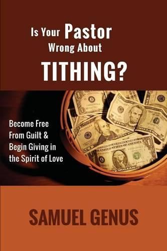 Cover image for Is Your Pastor Wrong about Tithing
