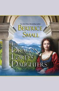 Cover image for The Dragon Lord's Daughters