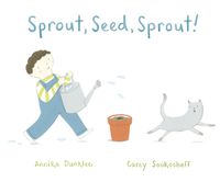 Cover image for Sprout, Seed, Sprout!