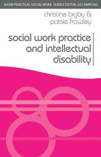 Cover image for Social Work Practice and Intellectual Disability: Working to Support Change