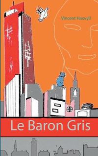 Cover image for Le Baron Gris