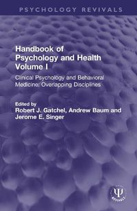 Cover image for Handbook of Psychology and Health: Clinical Psychology and Behavioral Medicine: Overlapping Disciplines