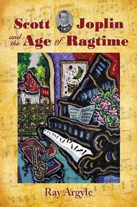 Cover image for Scott Joplin and the Age of Ragtime