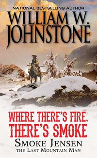 Cover image for Where There's Fire, There's Smoke