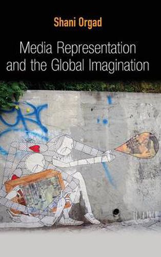 Cover image for Media Representation and the Global Imagination